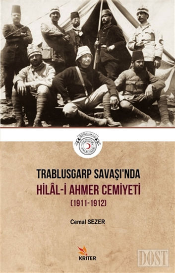 Trablusgarp Savaşı'nda Hilal-i Ahmer Cemiyeti (1911-1912)